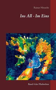 Paperback Ins All - Im Eins: Band 4 der Pfadwelten [German] Book