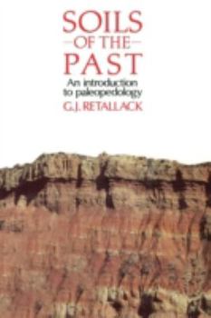 Paperback Soils of the Past: An Introduction to Paleopedology Book