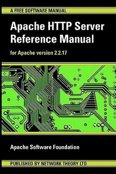 Paperback Apache HTTP Server Reference Manual - For Apache Version 2.2.17 Book