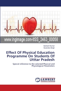 Paperback Effect Of Physical Education Programme On Students Of Utttar Pradesh Book