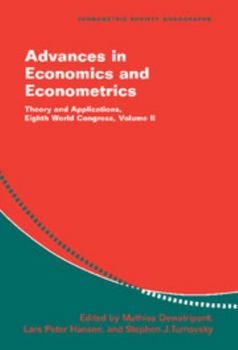 Hardcover Advances in Economics and Econometrics: Theory and Applications, Eighth World Congress Book