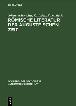 Hardcover Römische Literatur Der Augusteischen Zeit [German] Book