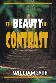 Paperback The Beauty of Contrast Book