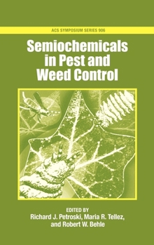 Hardcover Semiochemicals in Pest and Weed Control Book