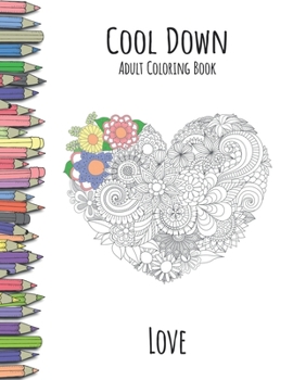 Paperback Cool Down - Adult Coloring Book: Love Book