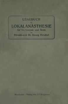 Paperback Lehrbuch Der Lokalanästhesie Für Studierende Und Ärzte [German] Book