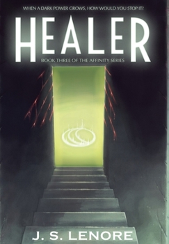 Healer - Book #3 of the Affinity Series