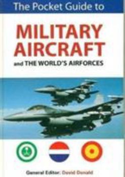 Hardcover The Pocket Guide to Military Aircraft and the World's Air Forces Book