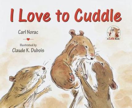 Hardcover I Love to Cuddle Book