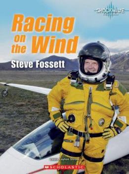 Library Binding Racing on the Wind: Steve Fossett Book