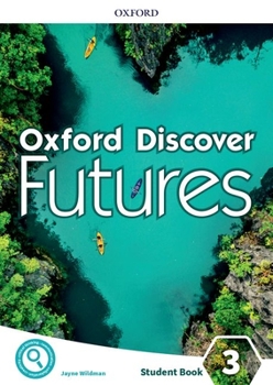 Paperback Oxford Discover Futures Level 3 Student Book