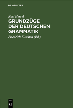 Hardcover Grundzüge Der Deutschen Grammatik [German] Book