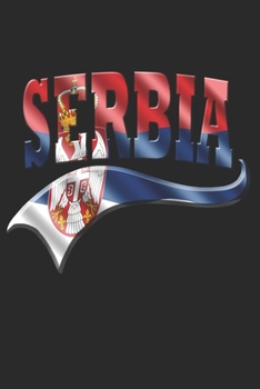 SERBIA NOTEBOOK: Serbia Notebook | college book | diary | journal | booklet | memo | composition book | 120 sheets - Dot Grid paper 6x9 inch