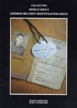 Paperback Collecting World War II German Military Identification Discs Book