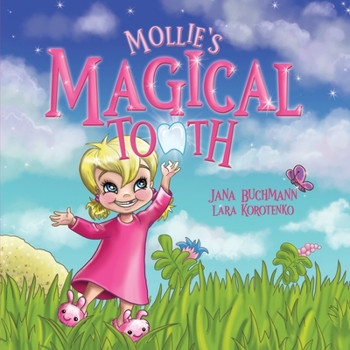 Paperback Mollie's Magical Tooth Book