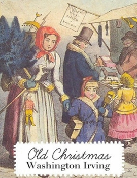 Paperback Old Christmas (Annotated) Book