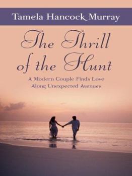 The Thrill of the Hunt - Book #2 of the Virginia Hearts