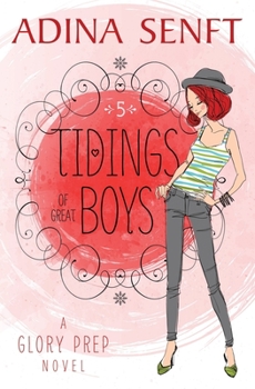 Paperback Tidings of Great Boys: A Glory Prep novel Book