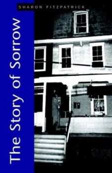 Paperback The Story of Sorrow Book