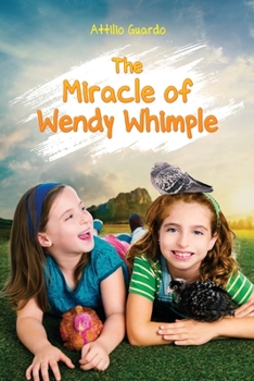 Paperback The Miracle of Wendy Whimple Book