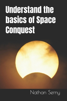 Paperback Understand the basics of Space Conquest Book