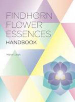 Paperback Findhorn Flower Essences Handbook Book