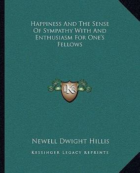 Happiness And The Sense Of Sympathy With And Enthusiasm For One's Fellows