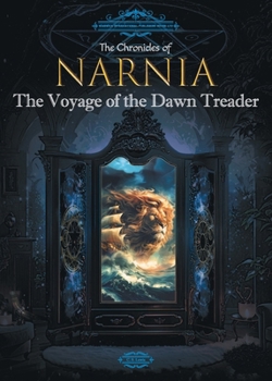 Paperback The Chronicles of Narnia: The Voyage of the Dawn Treader Book