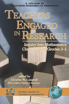 Paperback Teachers Engaged in Research: Inquiry in Mathematics Classrooms, Grades 3-5 Book