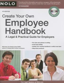 Paperback Create Your Own Employee Handbook: A Legal & Practical Guide for Employers [With CDROM] Book