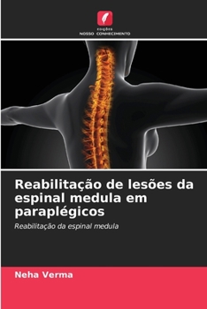 Paperback Reabilitação de lesões da espinal medula em paraplégicos [Portuguese] Book