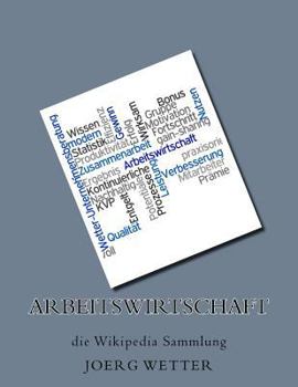 Paperback Arbeitswirtschaft: die Wikipedia Sammlung [German] Book
