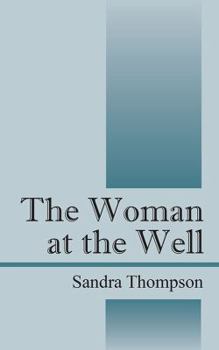 Paperback The Woman at the Well Book