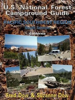 Paperback U.S. National Forest Campground Guide: Pacific Southwest Region - South Section Book