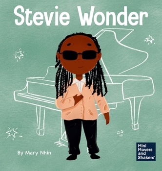 Hardcover Stevie Wonder: A Kid's Book About Having Vision Book