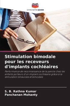 Paperback Stimulation bimodale pour les receveurs d'implants cochléaires [French] Book