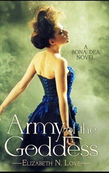 Army Of The Goddess - Book #2 of the Stormflies
