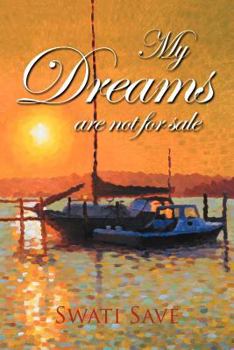Paperback My Dreams Are Not for Sale Book