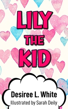 Paperback Lily the Kid Book