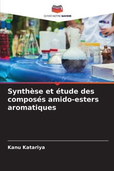 Paperback Synthèse et étude des composés amido-esters aromatiques [French] Book