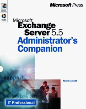Paperback Microsoft Exchange Server 5.5 Administrator's Companion [With CD] Book