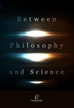 Hardcover Between Philosophy and Science Book