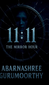 Hardcover 11: 11 The Mirror Hour: A Psychological Thriller Book