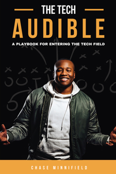 Paperback The Tech Audible: A Playbook for Entering the Tech Field Book