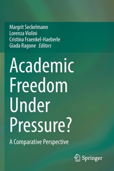 Paperback Academic Freedom Under Pressure?: A Comparative Perspective Book