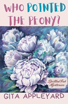 Paperback Who Pointed the Peony? Book