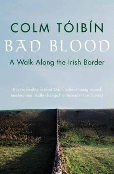 Paperback Bad Blood: A Walk Along the Irish Border Book