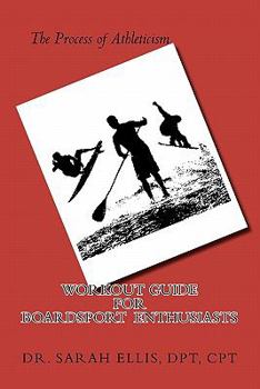 Paperback Workout Guide for Boardsport Enthusiasts Book