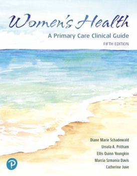 Paperback Pearson Etext Women's Health: A Primary Care Clinical Guide -- Instant Access Book