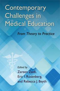 Hardcover Contemporary Challenges in Medical Education: From Theory to Practice Book